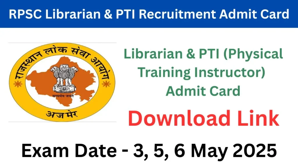 RPSC Librarian PTI Recruitment Admit Card 2025