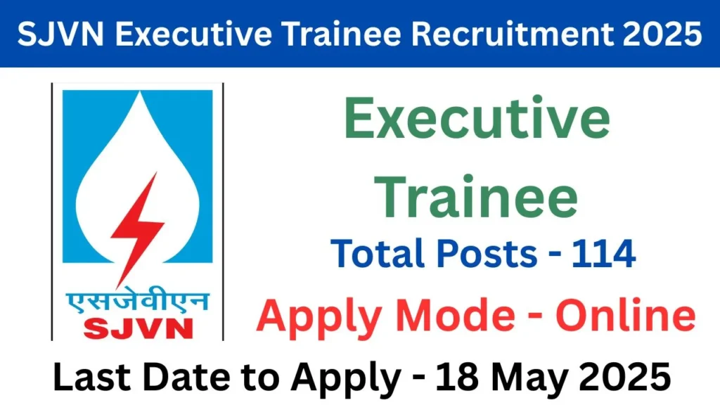 SJVN Executive Trainee Recruitment 2025