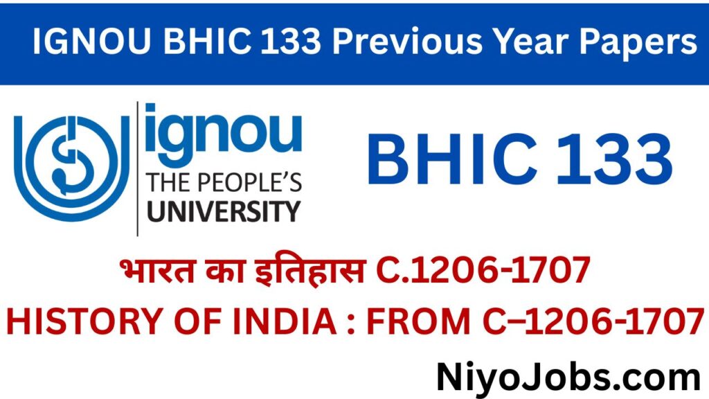 IGNOU BHIC 133 PREVIOUS YEAR QUESTION PAPERS