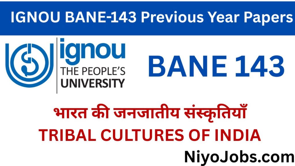 IGNOU BANE 143 Previous Year Papers