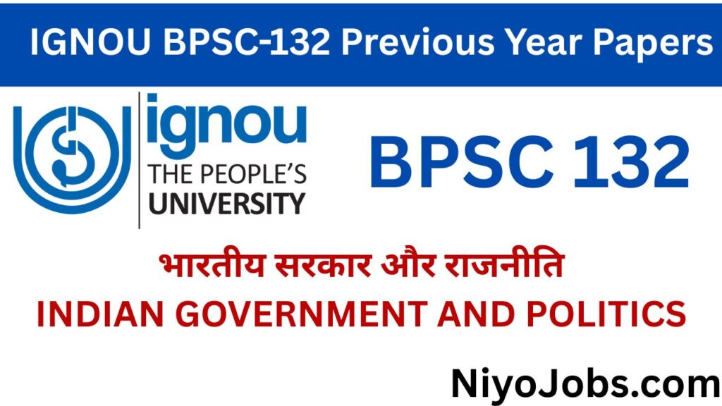 IGNOU BPSC 132 Previous Year Papers
