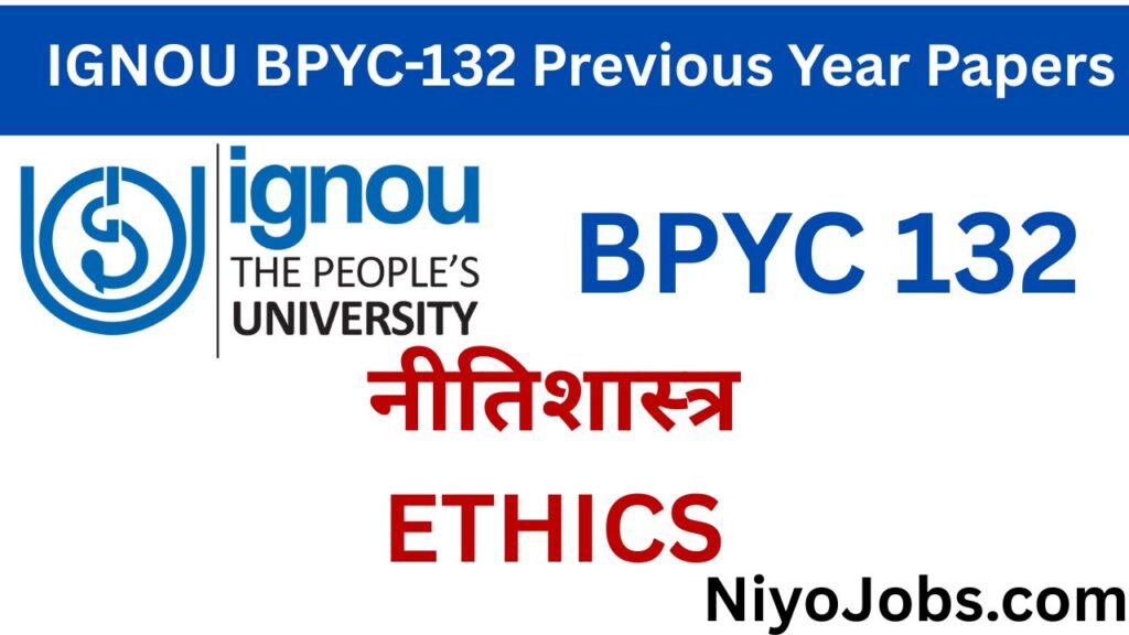 IGNOU BPYC 132 Previous Year Papers