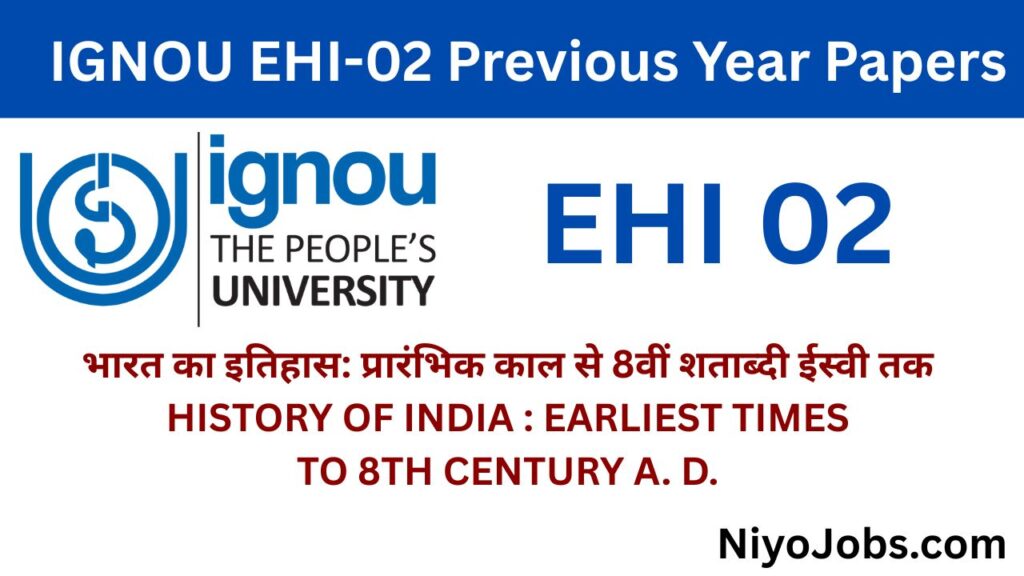 IGNOU EHI 02 Previous Year Papers