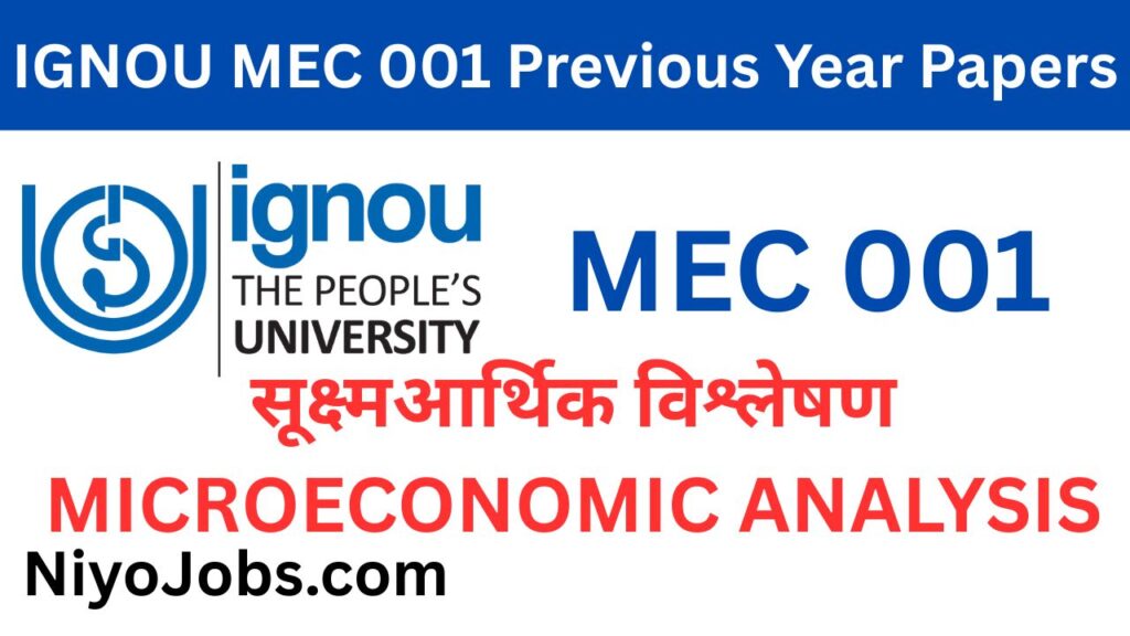 IGNOU MEC 001 PREVIOUS YEAR QUESTION PAPERS