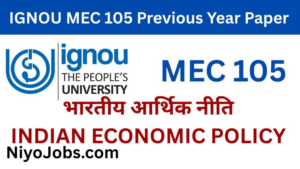 IGNOU MEC 105 PREVIOUS YEAR QUESTION PAPER