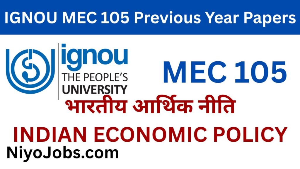 IGNOU MEC 105 PREVIOUS YEAR QUESTION PAPERS